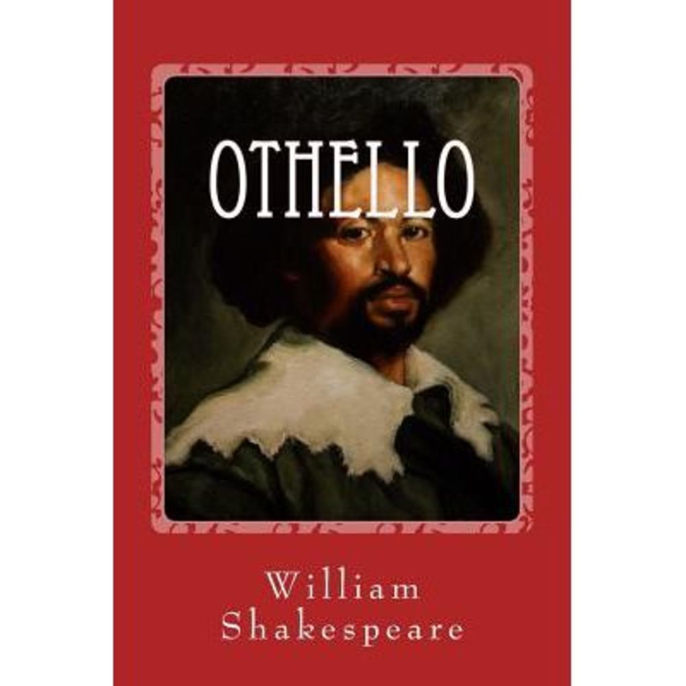 Othello -- William Shakespeare